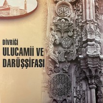 2002 - DİVRİĞİ ULUCAMİİ VE DARÜŞŞİASI