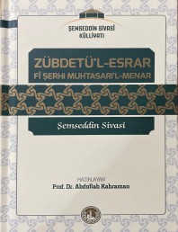 Zübdetü'l-Esrar Fi Şerhi Muhtasari'l-Menar