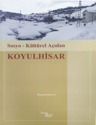 17 SOSYO-KÜLTÜREL AÇIDAN KOYULHİSAR