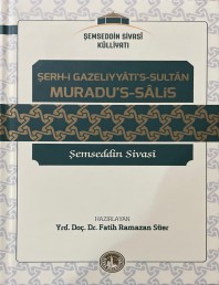 Şerh-i Gazeliyyati's-Sultan Muradus-Salis