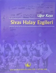 2000 - SİVAS HALAY EZGİLERİ - UĞUR KAYA