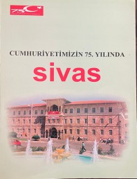 1998 - CUMHURİYETİMİZİN 75. YILINDA SİVAS