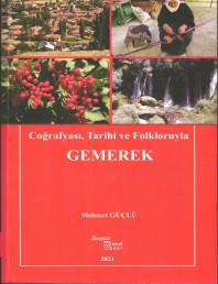 46 COĞRAFYASI, TARİHİ VE FOLKLORUYLA GEMEREK