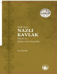Halk Şairi Nazlı Kavlak