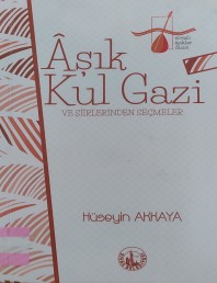3 AŞIK KUL GAZİ HÜSEYİN AKKAYA