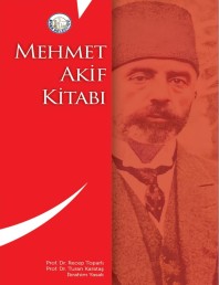 2022 - MEHMET AKİF KİTABI - PROF.DR.RECEP TOPARLI- PROF.DR.TURAN KARATAŞ - İBRAHİM YASAK