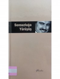 2010 - SONSUZLUĞA YÜRÜYÜŞ - ŞİİRLER