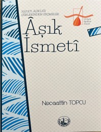 2 AŞIK İSMETİ - NECAETTİN TOPÇU