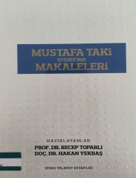 2016 - MUSTAFA TAKİ EFENDİ'NİN MAKALELERİ