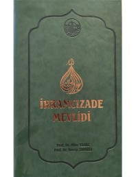 2020 - İHRAMCIZADE MEVLİDİ - PROF.DR.ALİM YILDIZ - PROF.DR.RECEP TOPARLI