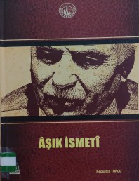 2018 - AŞIK İSMETİ - NECAATTİN TOPÇU