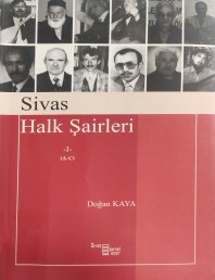 10 SİVAS HALK ŞAİRLERİ  (I-II-III-IV-V CİLT)