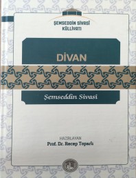 Şemseddin Sivasi - Divan