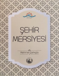 ŞEHİR MERSİYESİ - MEHMET ŞARKIŞLA