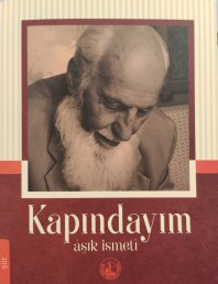 2018 - KAPINDAYIM AŞIK İSMETİ