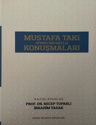 2016 - MUSTAFA TAKİ EFENDİ'NİN MECLİS KONUŞMALARI