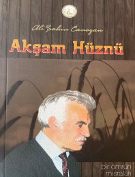 2015 - ALİ ŞAHİN CANOZAN AKŞAM HÜZNÜ