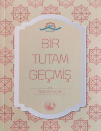 BİR TUTAM GEÇMİŞ - MELİSA KOÇAK
