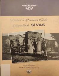 2021 - GABRİEL VE FRANSIZCA TARİHİ KAYNAKLARDA SİVAS