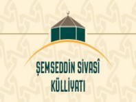 Şemseddin Sivasi Külliyatı